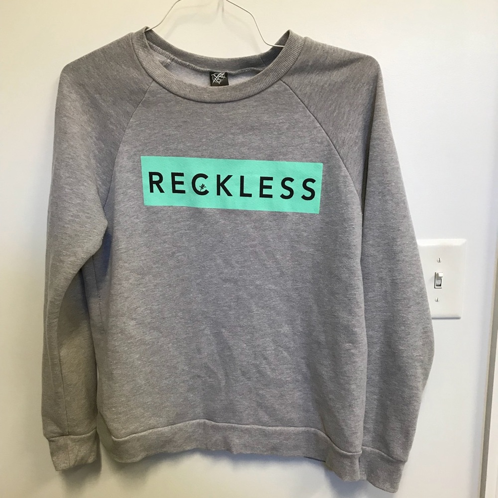 Reckless sweatshirt